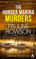 HORSEA MARINA MURDERS a gripping crime thriller full of twists
