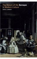 The Return of the Baroque in Modern Culture