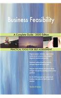 Business Feasibility A Complete Guide - 2020 Edition