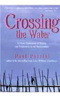 Crossing the Water: A Poetic Exploration of Healing and Forgiveness in Our Relationships