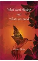 What Went Missing and What Got Found