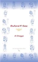 Buford P. Sez