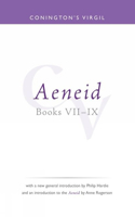 Conington's Virgil: Aeneid VII - IX: Aeneid Books VII-IX