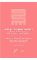 Africa's Long Road to Rights / Long Trajet de L'Afrique Vers Les Droits