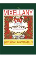 The Mixellany Guide to Vermouth & Other Aperitifs