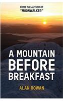 A Mountain Before Breakfast