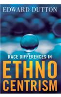 Race Differences in Ethnocentrism
