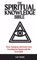 The Spiritual Knowledge Bible