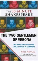 The Two Gentlemen of Verona: The 30-Minute Shakespeare