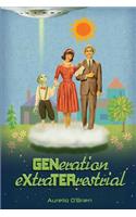 GENeration eXtraTERrestrial