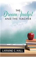 Dream Analyst and the Teacher