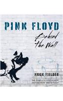 Pink Floyd: Behind the Wall
