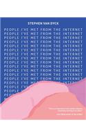 People I've Met from the Internet