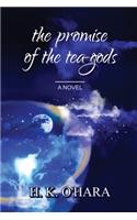The Promise of the Tea-Gods