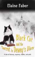 Black Cat and the Secret in Dewey's Diary