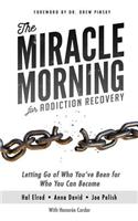 Miracle Morning for Addiction Recovery