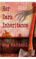 Her Dark Inheritance