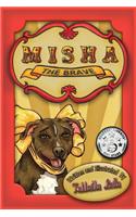 Misha the Brave