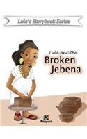 Lula and the Broken Jebena