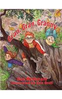 Gran, Gran, Granny