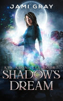 Shadow's Dream