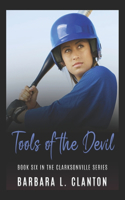 Tools of the Devil: Book Six in the Clarksonville Series(6 Clarksonville)