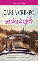Una Chica de Asfalto