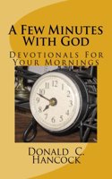 Few Minutes With God