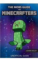 The Mobs Guide for Minecrafters
