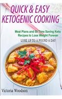 Quick & Easy Ketogenic Cooking