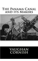 Panama Canal and its Makers
