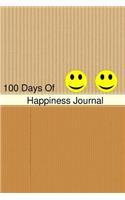 100 Days Of Happiness Journal