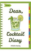 Dear, Cocktail Diary