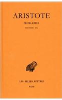 Aristote, Problemes: Tome I, Sections I-X(Collection Des Universites de France,)