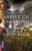 Arrive un vagabond (Grand Prix des Lectrices de Elle 2013)