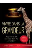 Vivre Dans La Grandeur