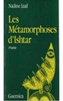 Les Métamorphoses d'Ishtar