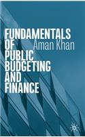 Fundamentals of Public Budgeting and Finance