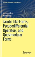 Jacobi-Like Forms, Pseudodifferential Operators, and Quasimodular Forms