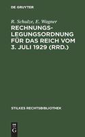 Rechnungslegungsordnung für das Reich vom 3. Juli 1929 (RRD.)