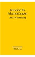 Festschrift Fur Friedrich Dencker Zum 70. Geburtstag