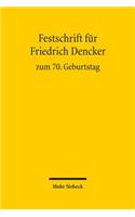 Festschrift fur Friedrich Dencker zum 70. Geburtstag