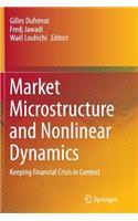 Market Microstructure and Nonlinear Dynamics