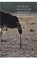 Animals and Desire in South African Fiction