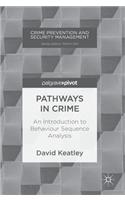 Pathways in Crime