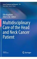 Multidisciplinary Care of the Head and Neck Cancer Patient