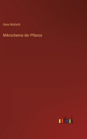 Mikrochemie der Pflanze