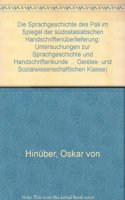 Die Sprachgeschichte Des Pali Im Spiegel Der Sudostasiatischen Handschriftenuberlieferung