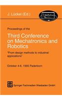 Proceedings of the Third Conference on Mechatronics and Robotics