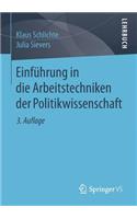 Einführung in Die Arbeitstechniken Der Politikwissenschaft